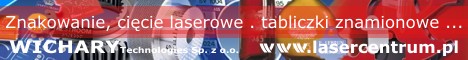 Centrum Laserowe WICHARY Technologies Sp. z&nbsp;o.o. www.lasercentrum.pl